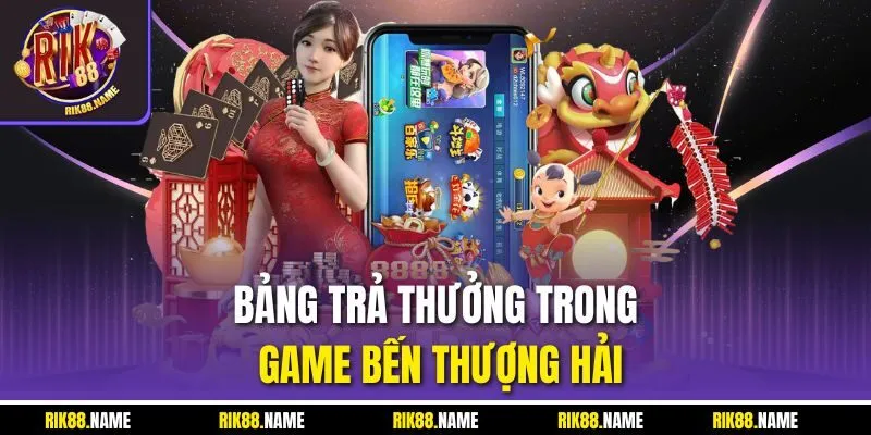 Bảng trả thưởng trong game bến Thượng Hải