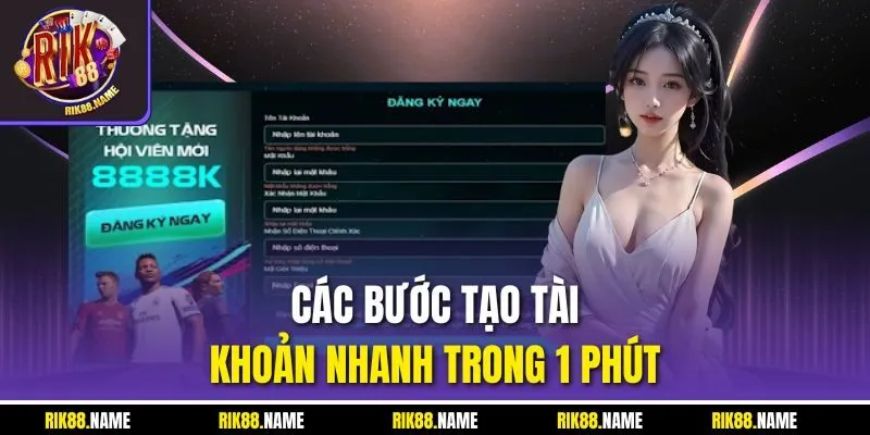 Các bước tạo tài khoản nhanh trong 1 phút