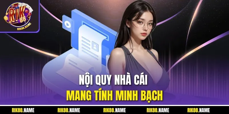 Nội quy nhà cái mang tính minh bạch